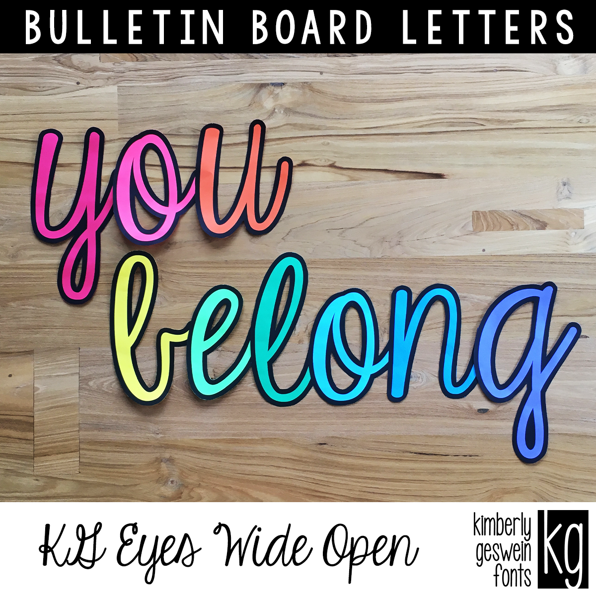 KG Eyes Wide Open Bulletin Board Letters - Kimberly Geswein Fonts