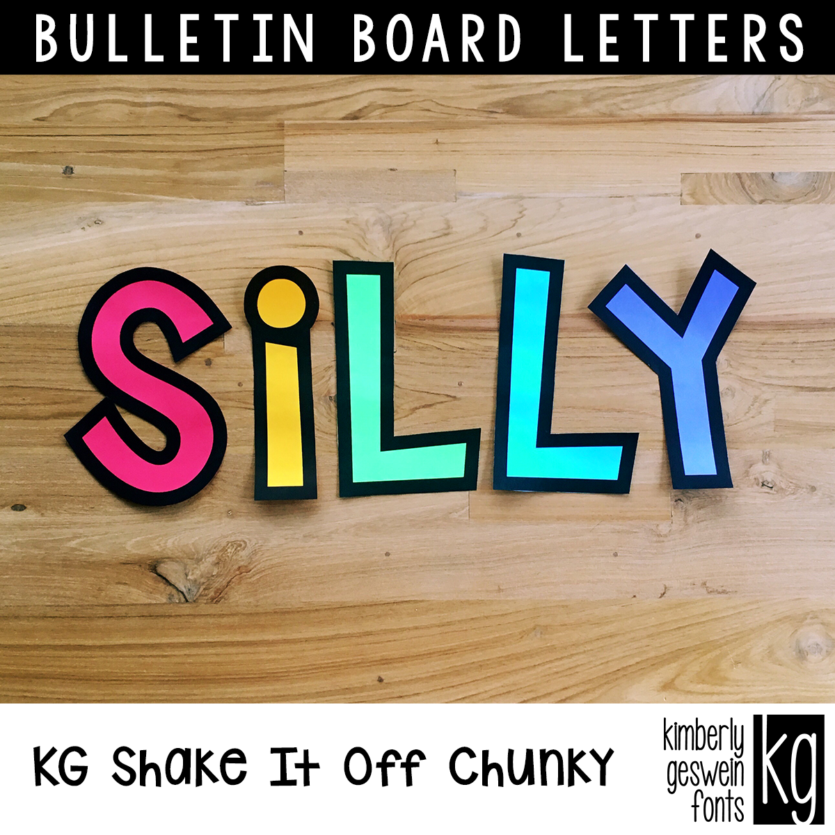KG Shake It Off Bulletin Board Letters Kimberly Geswein Fonts