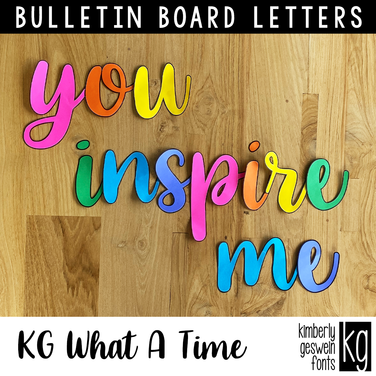 KG What A Time Bulletin Board Letters